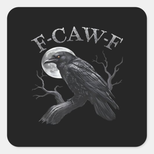 Crow F-Caw-F Funny Bird Moon Gothic Adult Humor Cr スクエアシール (正面)