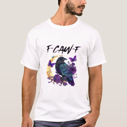 Crow F Caw F Funny Bird Moon Gothic Design Tシャツ (正面)