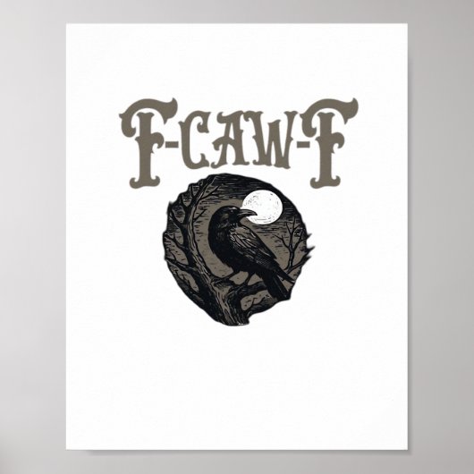 Crow, F-Caw-F Funny Bird Moon Gothic Retro Graphic ポスター (正面)