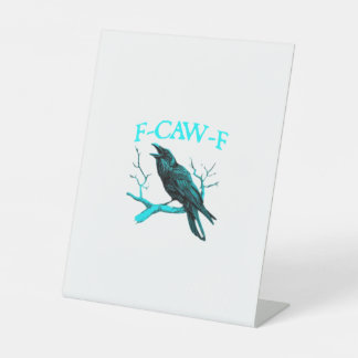 Crow F-Caw-F Funny Bird Retro 台座サイン