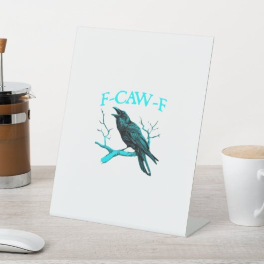 Crow F-Caw-F Funny Bird Retro 台座サイン (インサイチュ)