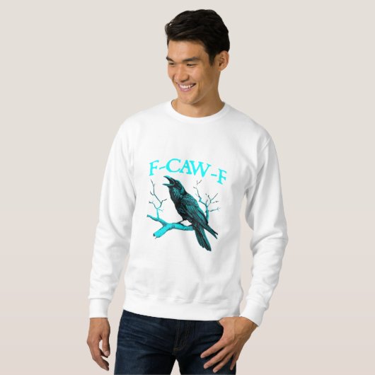 Crow F-Caw-F Funny Bird Retro Design Creative Styl スウェットシャツ (正面フル)