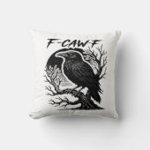 Crow F-Caw-F Gothic Humor Funny クッション (正面)
