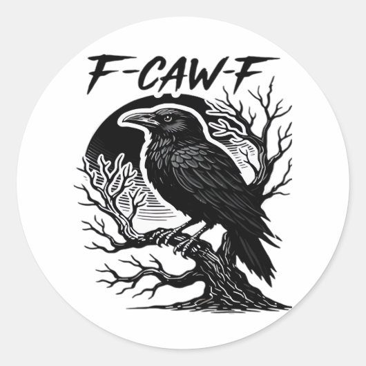 Crow F-Caw-F Gothic Humor Funny ラウンドシール (正面)