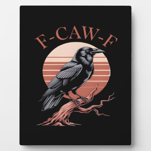 Crow Gothic Funny F-Caw-F Humor Classic Style フォトプラーク (正面)