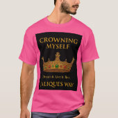 Crowning Myself Tee T-Shirt Tシャツ (正面)