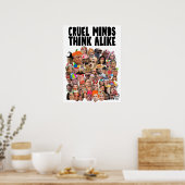 "CRUEL MINDS THINK ALIKE" PROTEST POSTER ポスター (キッチン)