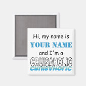 Cruisaholic (パーソナライズされた) マグネット (正面/裏面)