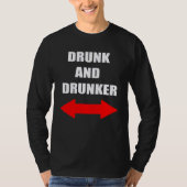 Cruise Alcohol Drinking Drunk and Drunker Tシャツ (正面)