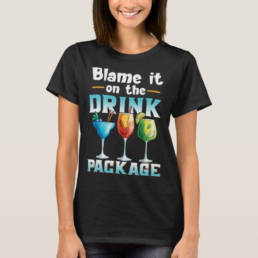 Cruise Blame It On The Drink Package 1 Tシャツ (正面)