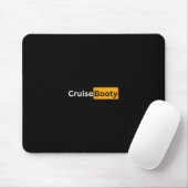 Cruise Booty - Y Cruising Bon Voyage Gifts  マウスパッド (マウス)