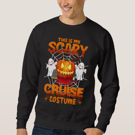 Cruise costume This is my scary Cruise costume スウェットシャツ (正面)