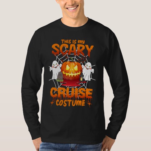 Cruise costume This is my scary Cruise costume Tシャツ (正面)