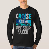 Cruise Crew Most Likely To Get ship faced Blue Tie Tシャツ (正面)