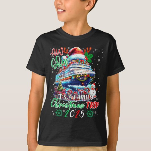 Cruise Family Aw Ship Its A Christmas Cruise Trips Tシャツ (正面)
