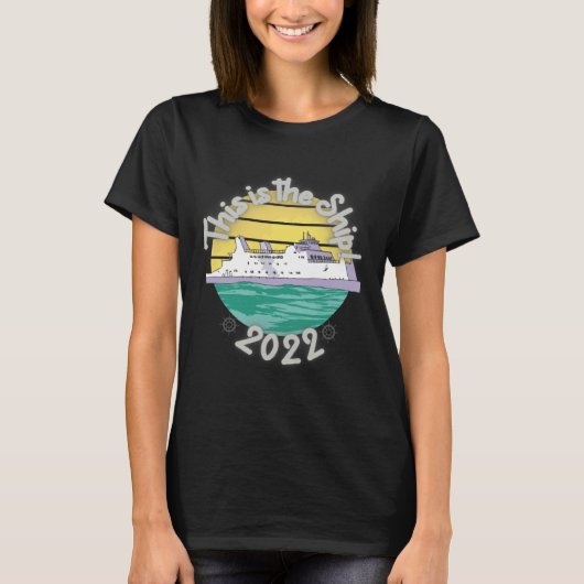 Cruise For Men Women Cruising Ship Vacation Tシャツ (正面)