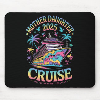 Cruise Mother Daughter Trip 2025 Funny Mom Daughte マウスパッド