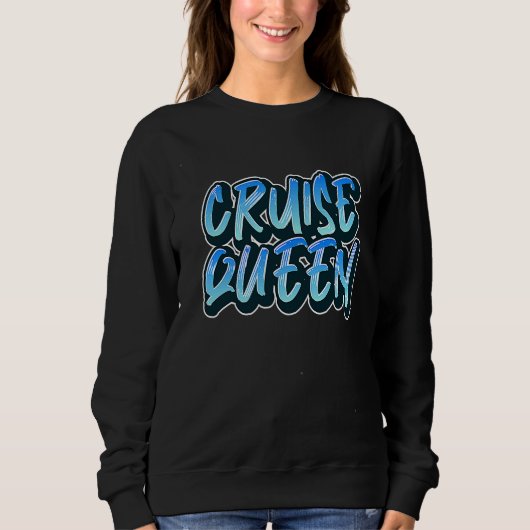 Cruise Queen Funny Cruise Ship スウェットシャツ (正面)