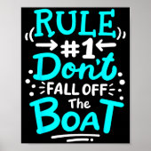 Cruise Rule #1 Don't Fall Off The Boat  ポスター (正面)