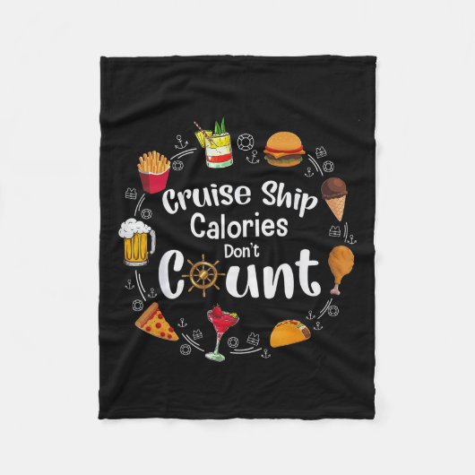 Cruise Ship Calories Don't Count  フリースブランケット (正面)