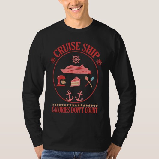Cruise Ship Calories Don't Count Cruise Fun Design Tシャツ (正面)