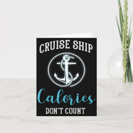 Cruise Ship Calories Don't Count,cruise Vibes Love カード (正面)