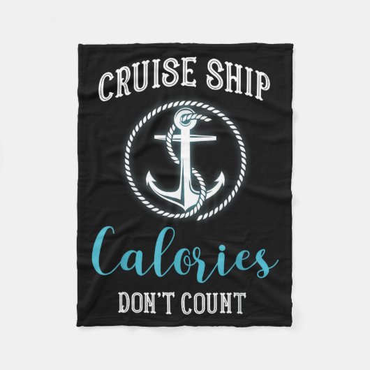 Cruise Ship Calories Don't Count,cruise Vibes Love フリースブランケット (正面)