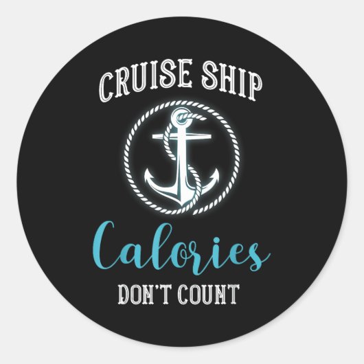 Cruise Ship Calories Don't Count,cruise Vibes Love ラウンドシール (正面)