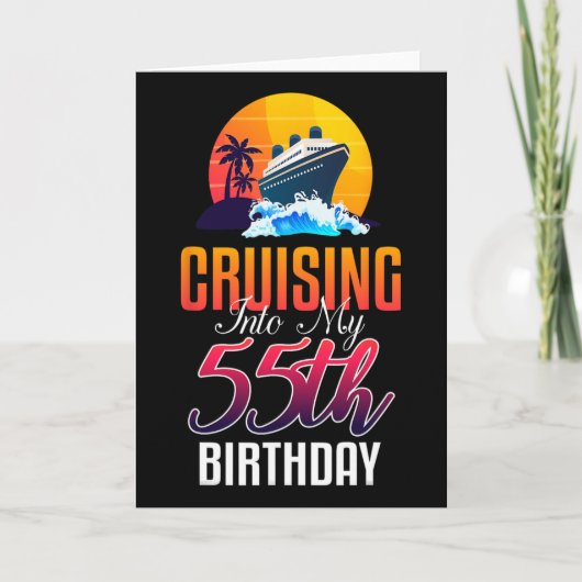 Cruise Ship Vacation 55 Year Old Birthday Cruising カード (正面)