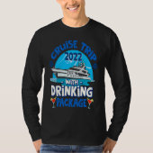 Cruise Squad 2022  Cruise Trip  Drinking Package Tシャツ (正面)