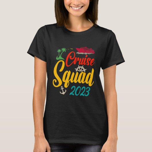 Cruise Squad 2023 Family Matching Group Squad Quot Tシャツ (正面)