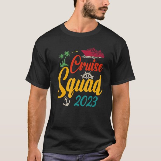 Cruise Squad 2023 Family Matching Group Squad Quot Tシャツ (正面)