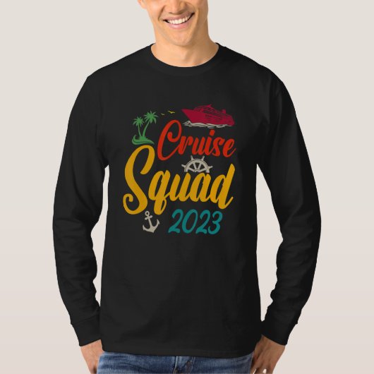 Cruise Squad 2023 Family Matching Group Squad Quot Tシャツ (正面)