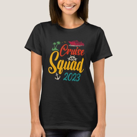Cruise Squad 2023 Family Matching Group Squad Quot Tシャツ (正面)