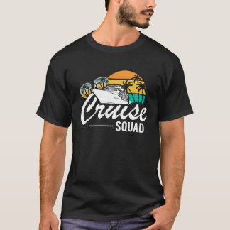 Cruise Squad Family Matching Cruise Trip Vacation  Tシャツ