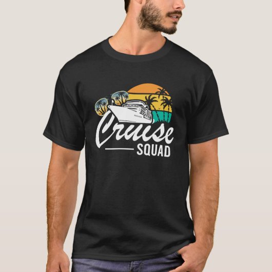 Cruise Squad Family Matching Cruise Trip Vacation Tシャツ (正面)