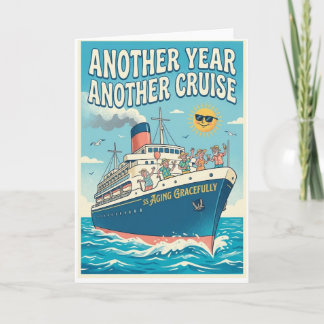 Cruise themed birthday card - SS Aging Gracefully! シーズンカード