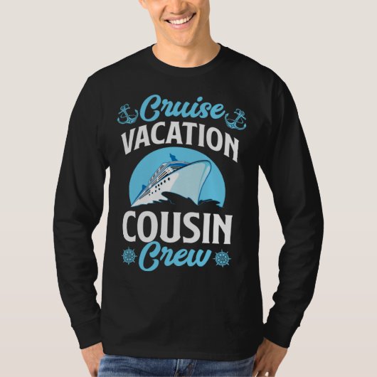 Cruise Vacation Cousin Crew Matching Family Cruise Tシャツ (正面)