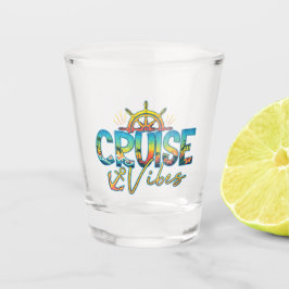 Cruise Vibes Shot Glass Nautical Vacation Souvenir ショットグラス