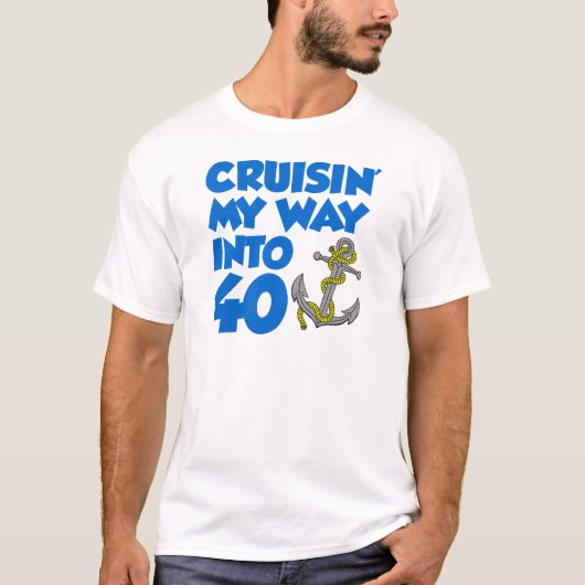 Cruisin 40への私の方法 tシャツ (正面)