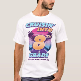Cruisin’ Back to School 8th Grade (Bigger Sizes) Tシャツ
