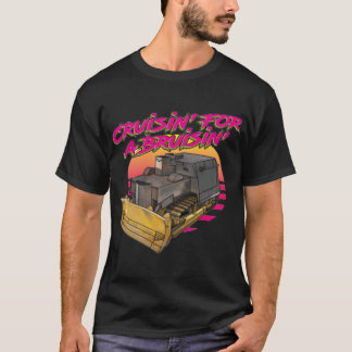 Cruisin for a Bruisin Killdozer Funny Shirt Tシャツ