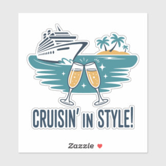 Cruisin’ In Style! - Luxury Vacation シール