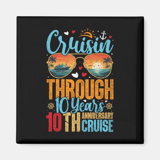 Cruisin Through 10 Years 10th Wedding Anniversary マグネット (正面)
