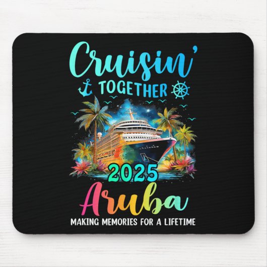 Cruisin' Together Aru 2025 Family Cruise Vacation  マウスパッド (正面)
