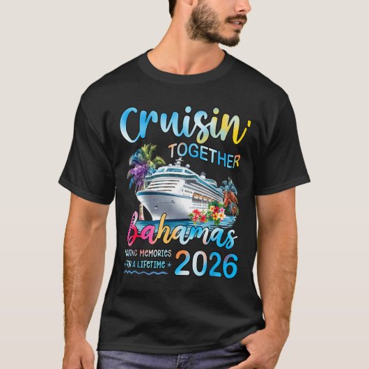 Cruisin' Together Bahamas 2026 Family Group Cruise Tシャツ (正面)
