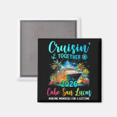 Cruisin' Together Cabo San Lucas 2026 Family Cruis マグネット (正面/裏面)