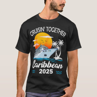 Cruisin Together Caribbean Cruise 2025 Family  Tシャツ