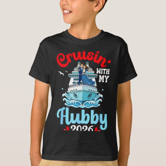 Cruisin With My Hubby 2026 Romantic Couple Cruise Tシャツ (正面)