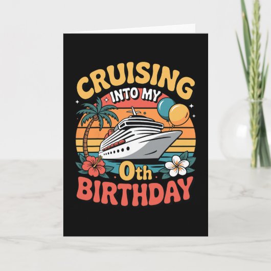 Cruising Into My 0th Birthday  カード (正面)